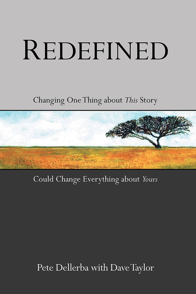 Redefined: Changing One Thing about This Story Could Change Everything about Yours