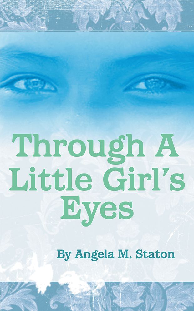 Through A Little Girl's Eyes