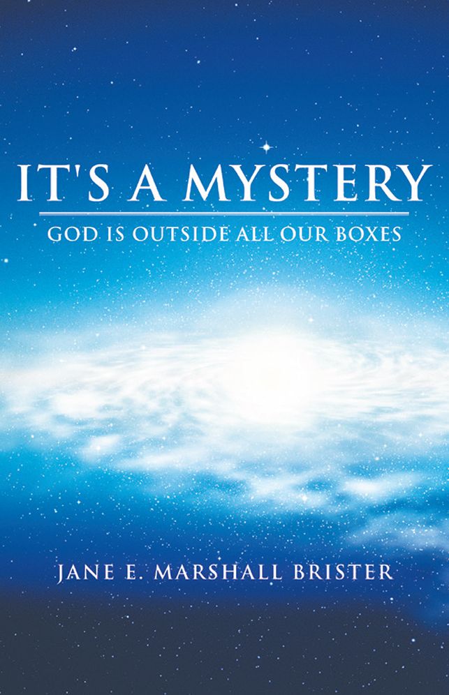 It's a Mystery: God Is Outside All Our Boxes