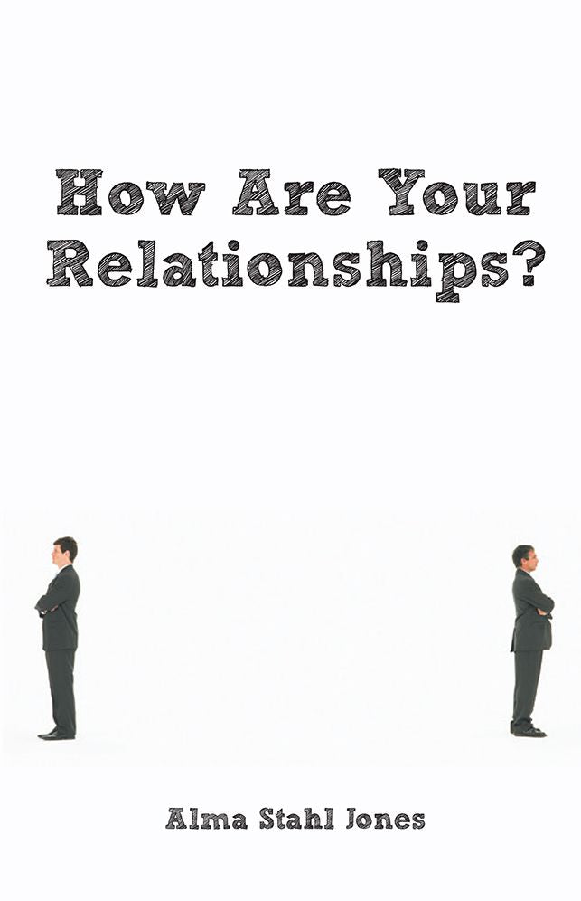 How Are Your Relationships?