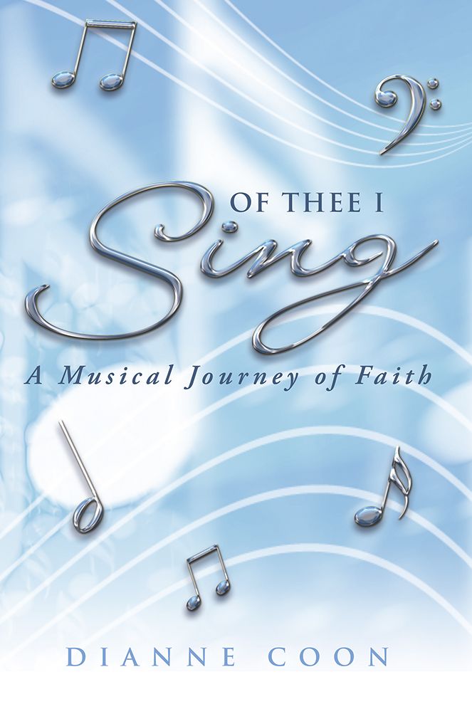 Of Thee I Sing: A Musical Journey of Faith