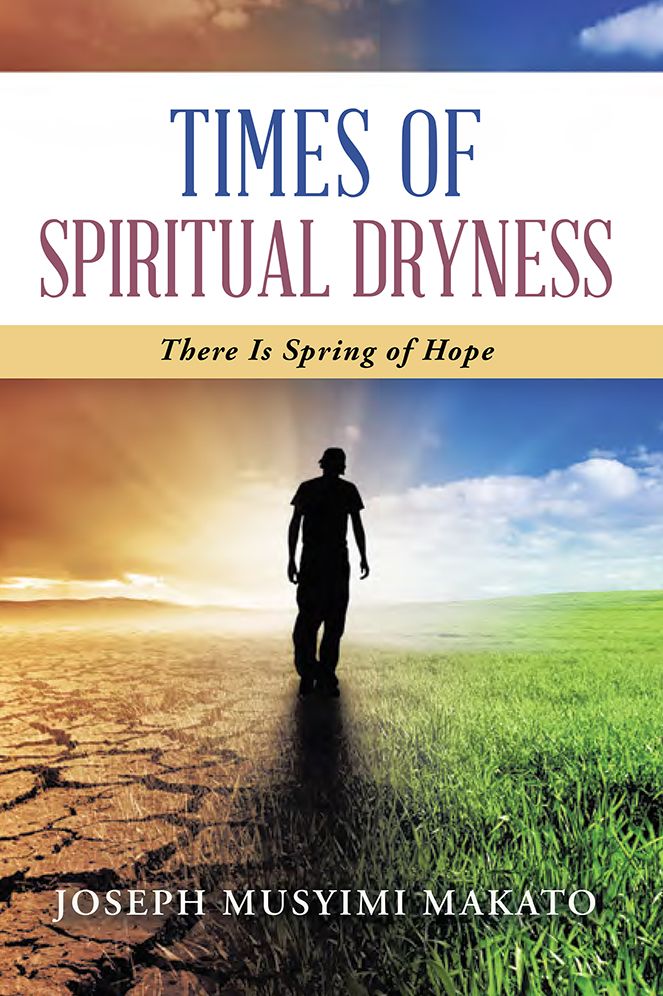 Times of Spiritual Dryness: There Is Spring of Hope