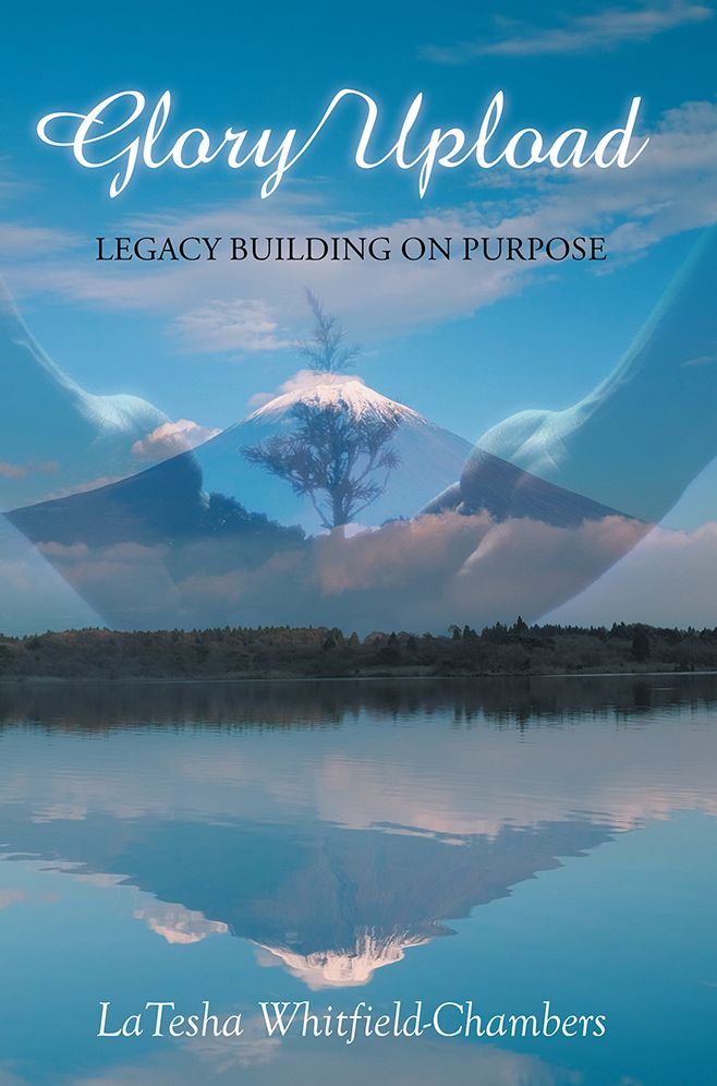Glory Upload: Legacy Building on Purpose