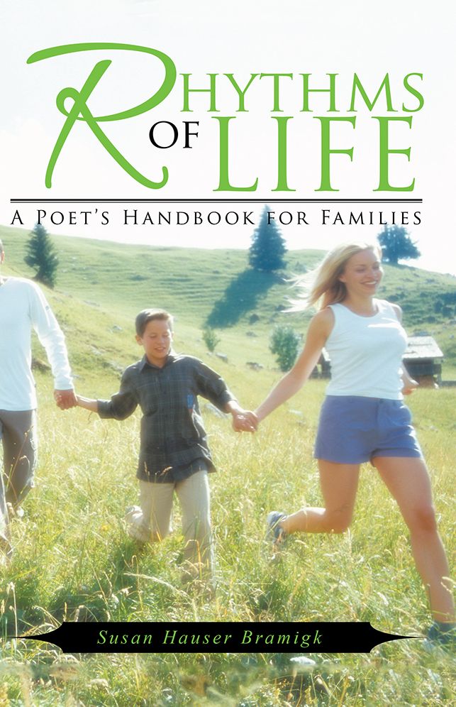 Rhythms of Life: A Poet's Handbook for Families