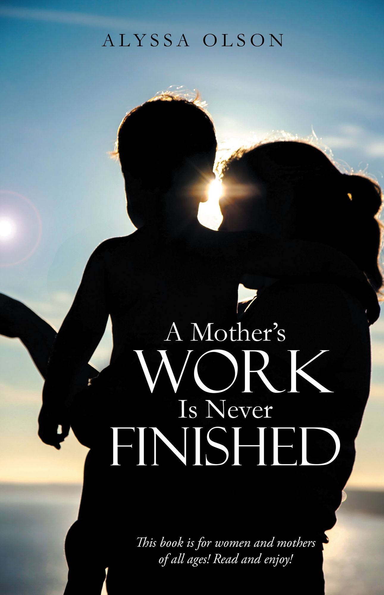 A Mother's Work Is Never Finished