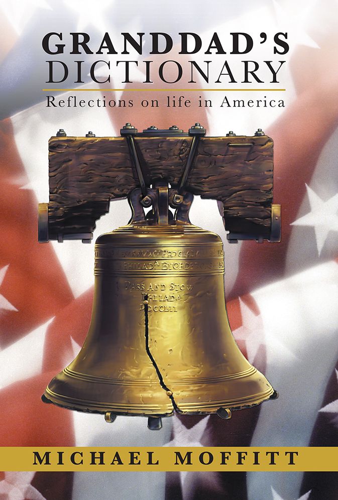 Granddad's Dictionary: Reflections on life in America