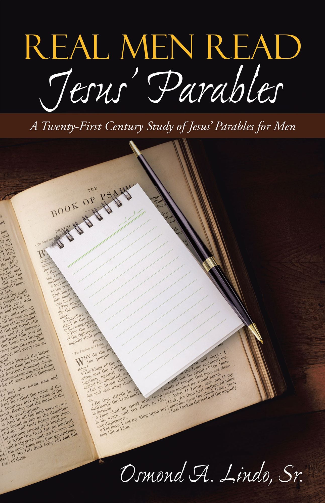 Real Men Read Jesus' Parables: A Twenty-First Century Study of Jesus' Parables for Men
