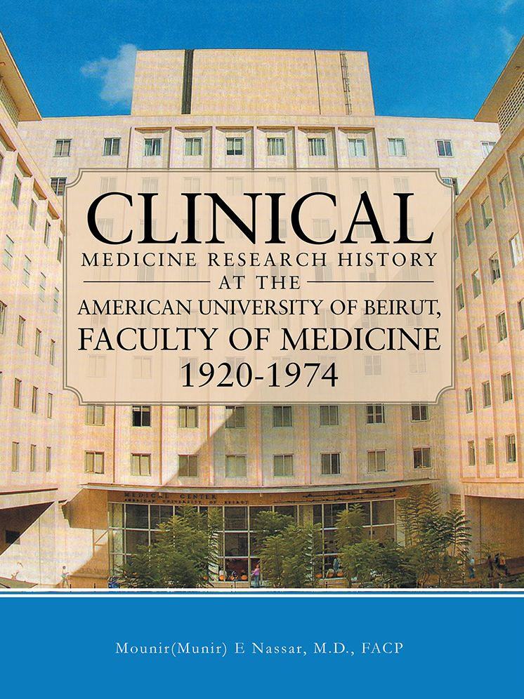 Clinical Medicine Research History at the American University of Beirut, Faculty of Medicine 1920-1974