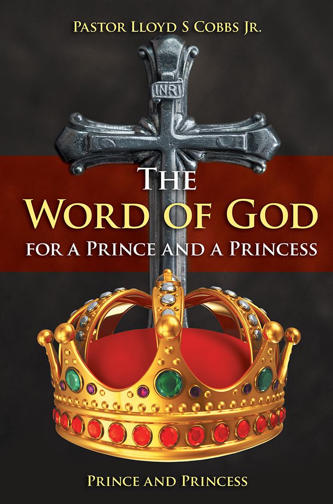 The Word of God for a Prince and a Princess: Prince and Princess