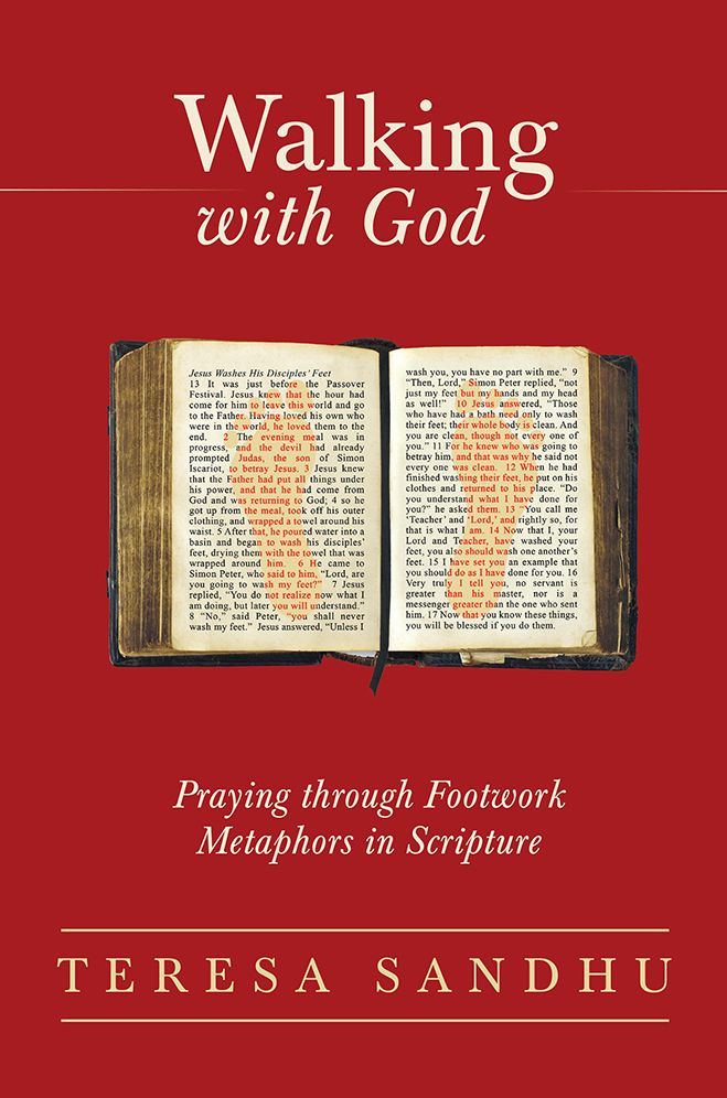 Walking with God: Praying through Footwork Metaphors in Scripture