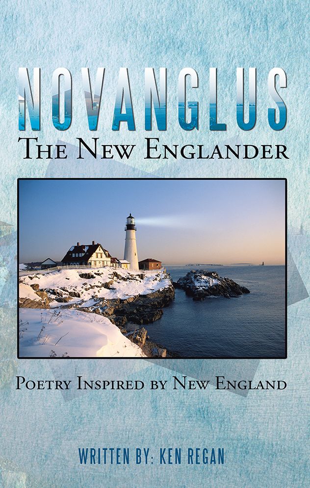 NOVANGLUS The New Englander: Poetry Inspired by New England