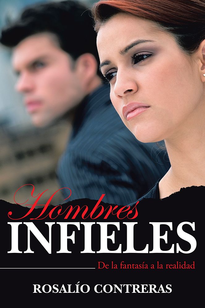 Hombres Infieles: De la fantasía a la realidad