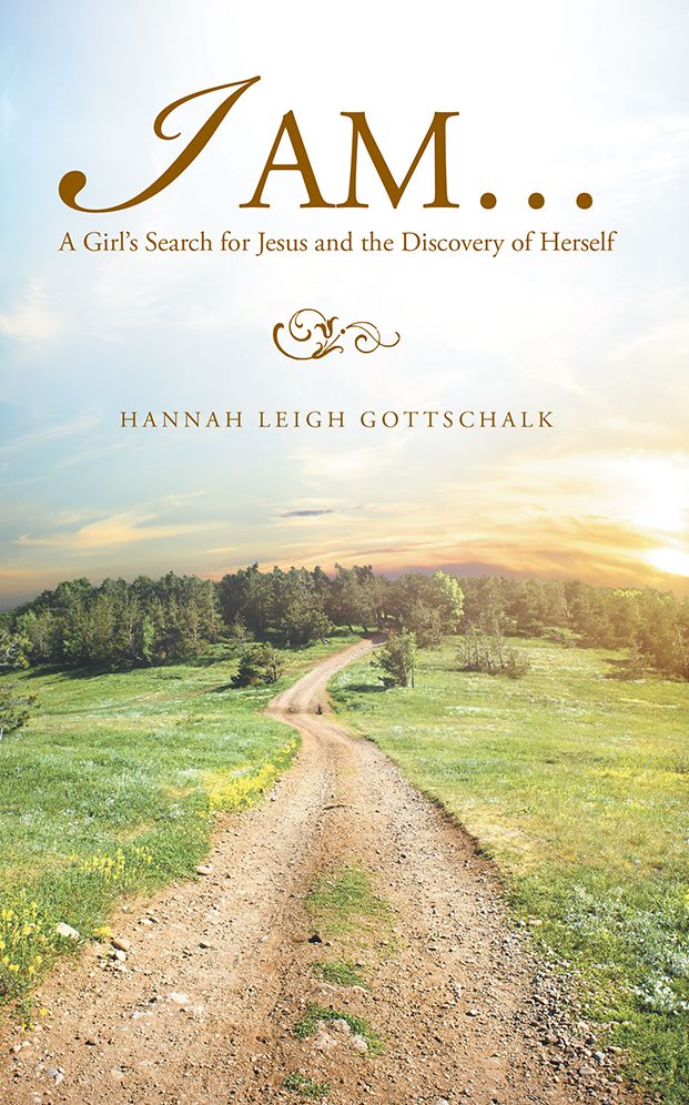 I AM...: A Girl's Search for Jesus and the Discovery of Herself