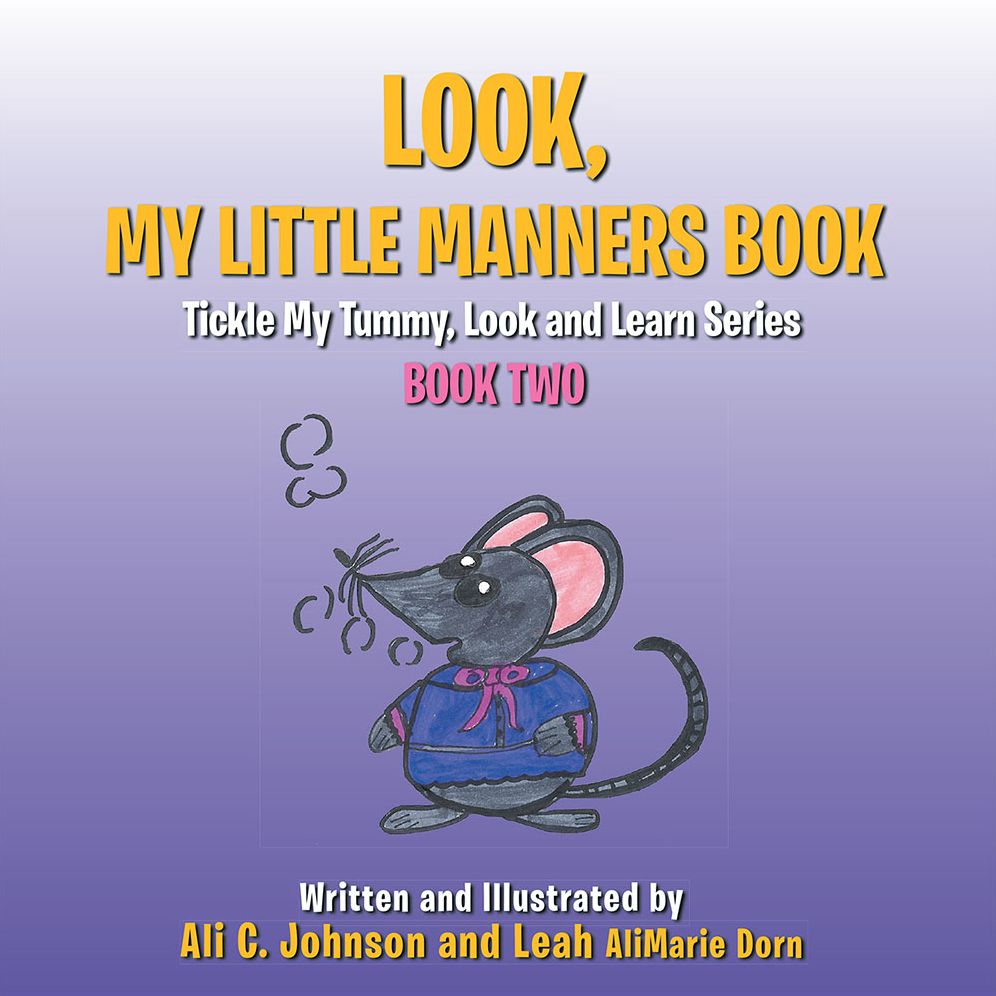 Look, My Little Manners Book: Tickle My Tummy, Look and Learn Series Book Two