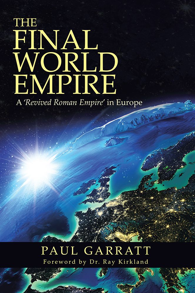 The Final World Empire: A 'Revived Roman Empire' in Europe