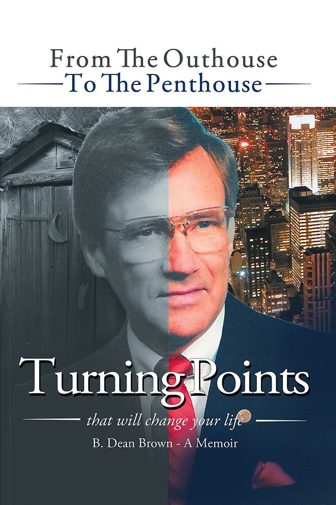 Turning Points: From the Outhouse to the Penthouse