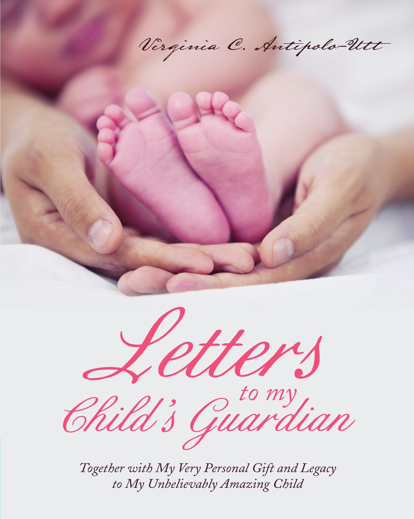 Letters To My Child's Guardian