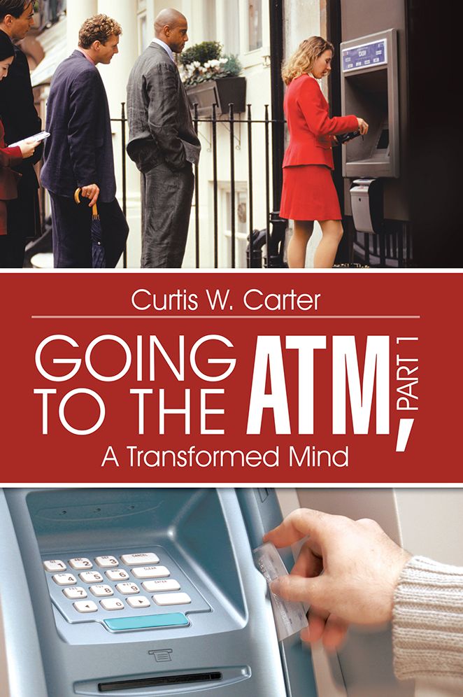 Going to the ATM, Part 1: A Transformed Mind