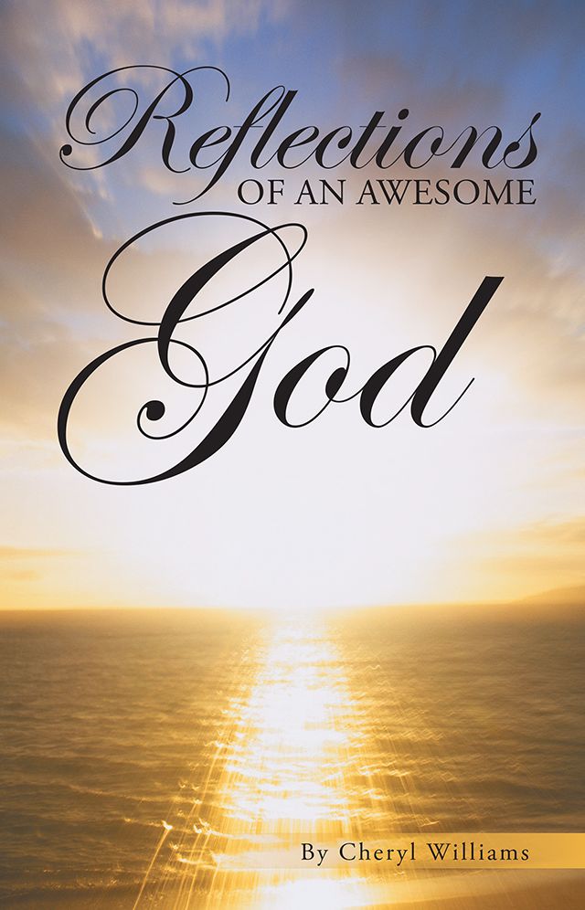Reflections of An Awesome God