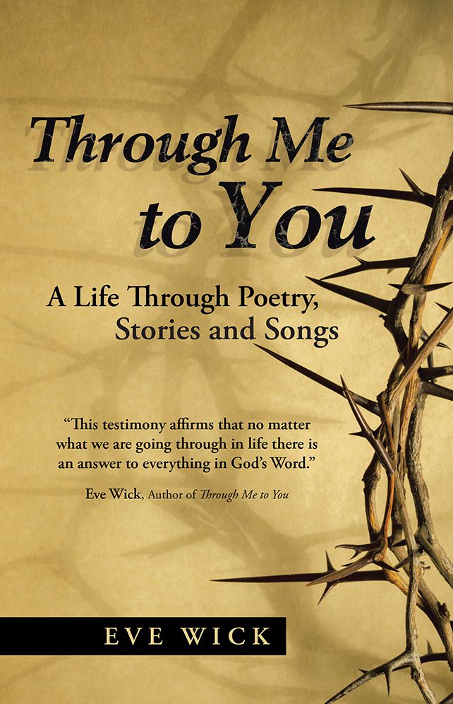 Through Me to You: A Life Through Poetry, Stories and Songs