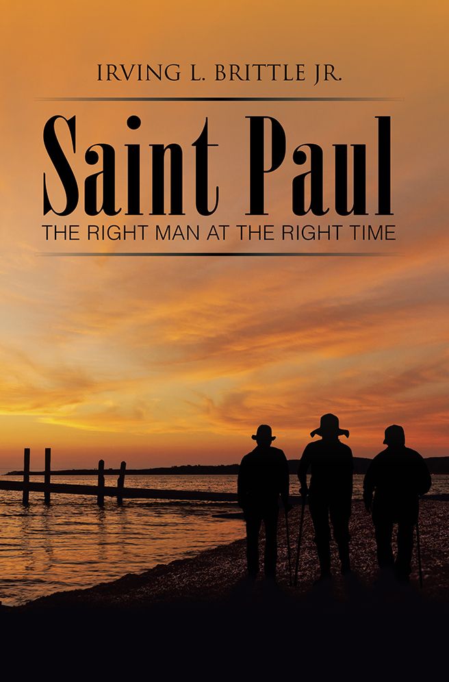 Saint Paul: The Right Man at the Right Time