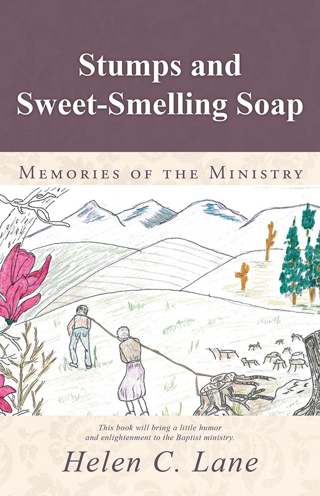 Stumps and Sweet-Smelling Soap: Memories of the Ministry