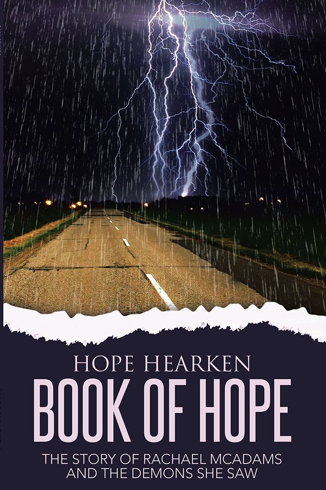Book of Hope: The Story of Rachael McAdams and the Demons She Saw