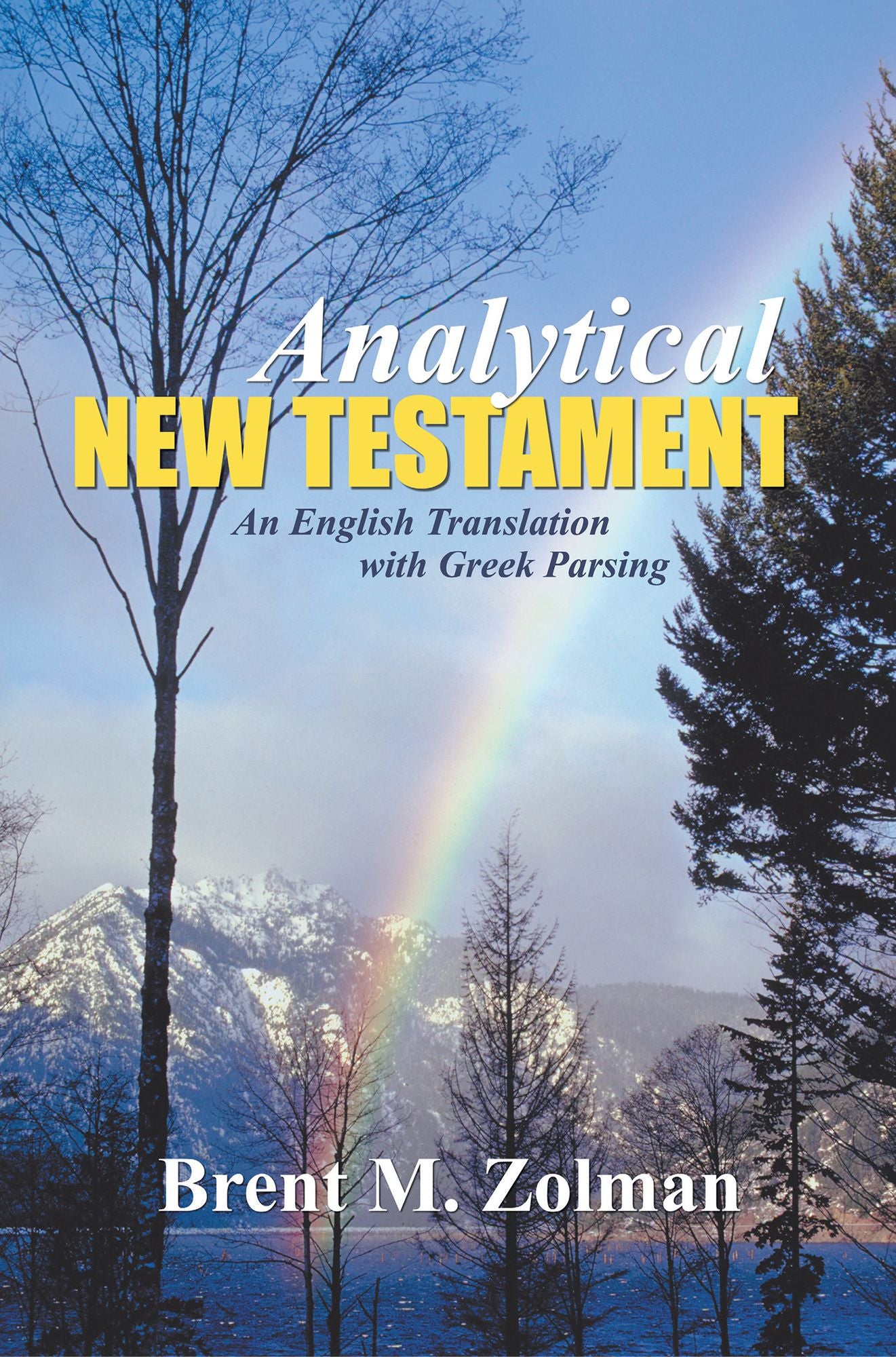 Analytical New Testament: An English Translation with Greek Parsing (PagePerfect NOOK Book)