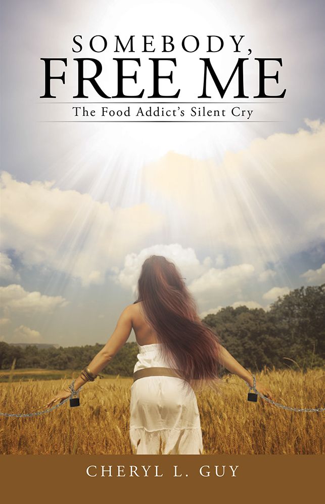 Somebody, Free Me: The Food Addict's Silent Cry