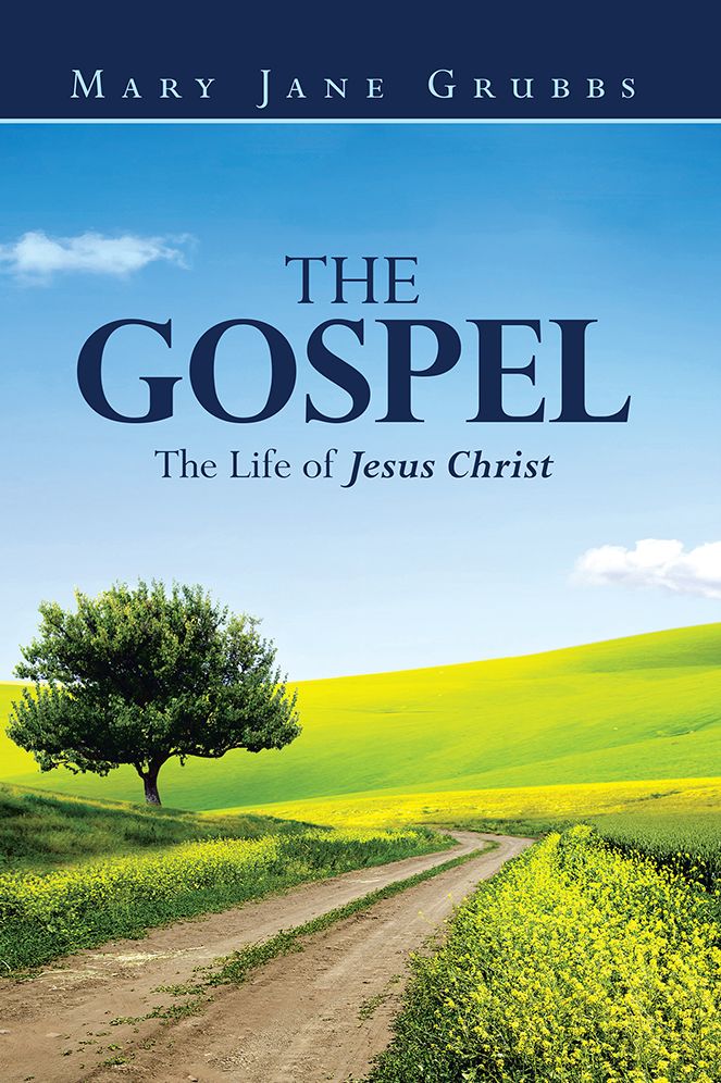 The Gospel: The Life of Jesus Christ
