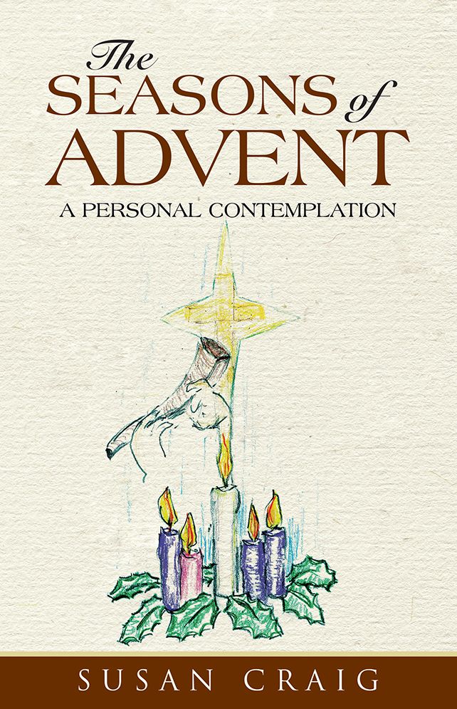 The Seasons of Advent: A Personal Contemplation