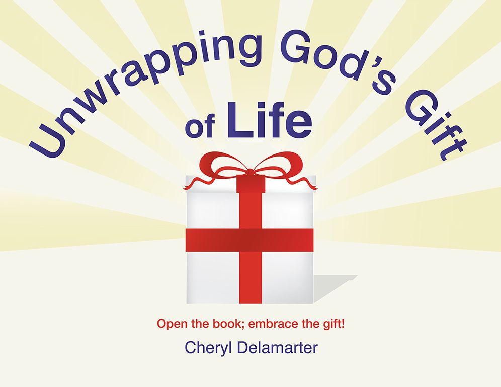 Unwrapping God's Gift of Life