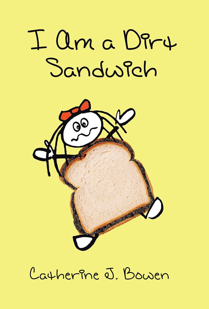 I Am a Dirt Sandwich