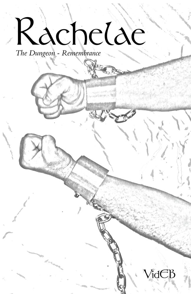 Rachelae: The Dungeon - Remembrance