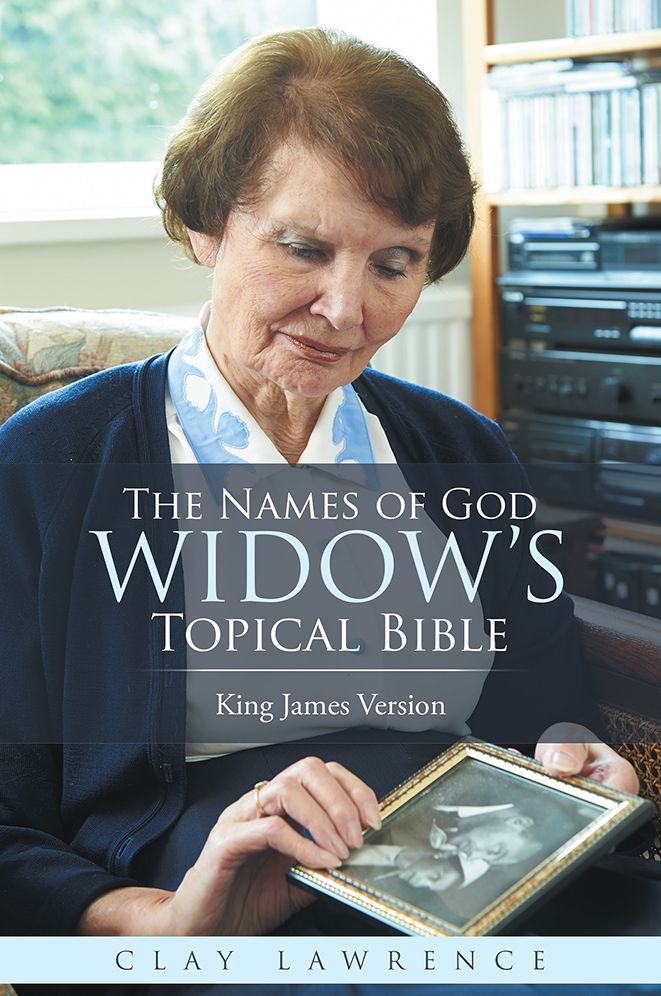 The Names of God WIDOW'S Topical Bible: King James Version