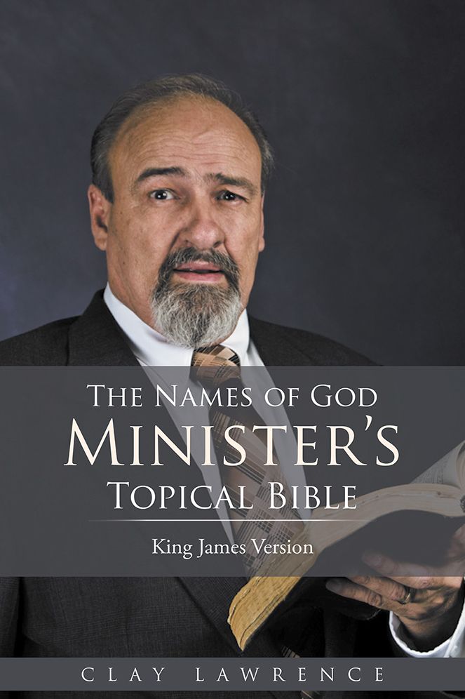 The Names of God MINISTER'S Topical Bible: King James Version