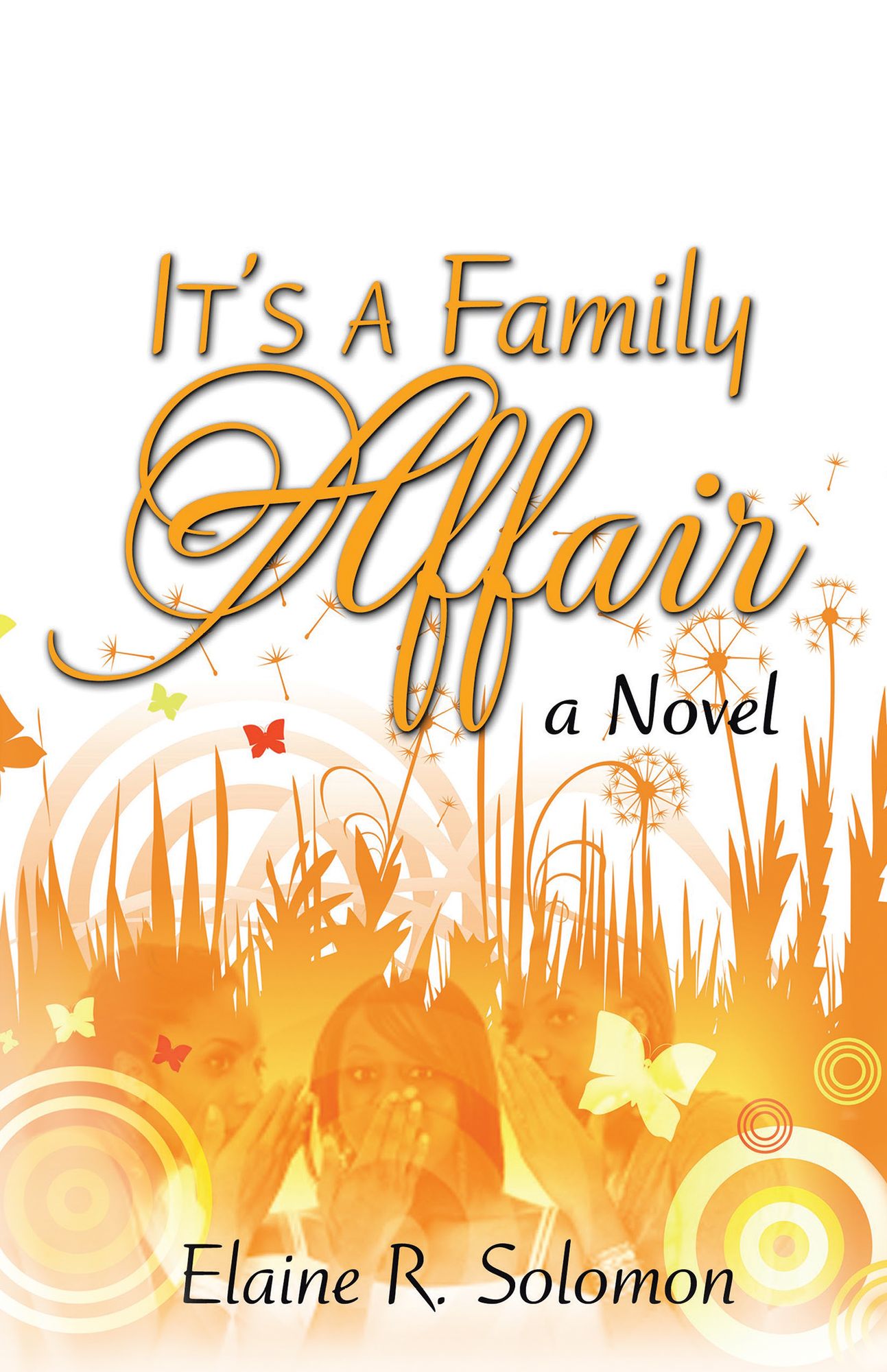 It's a Family Affair: A Novel