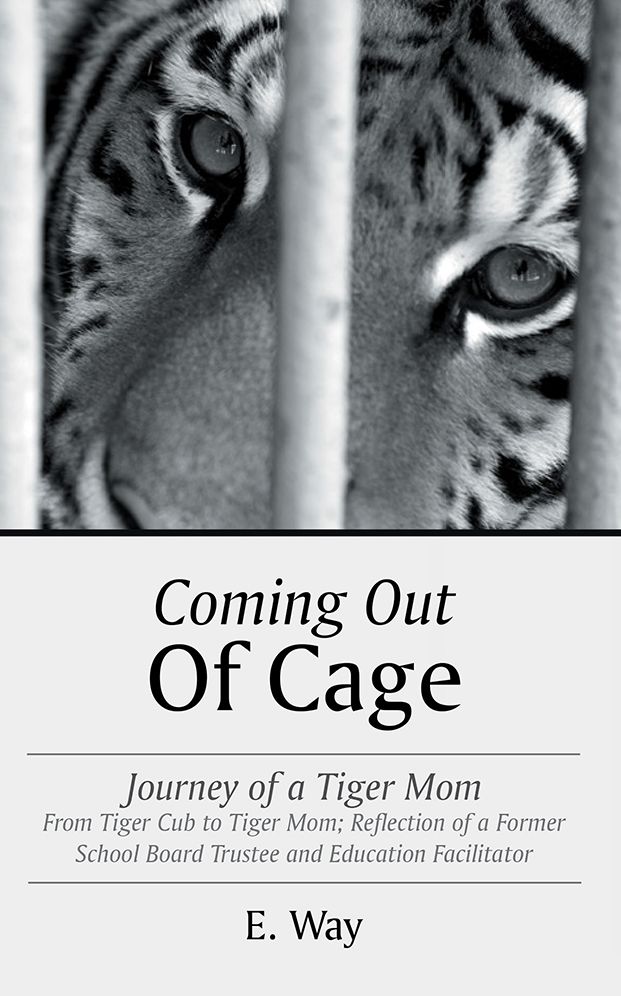 Coming Out Of Cage: Journey of a Tiger Mom