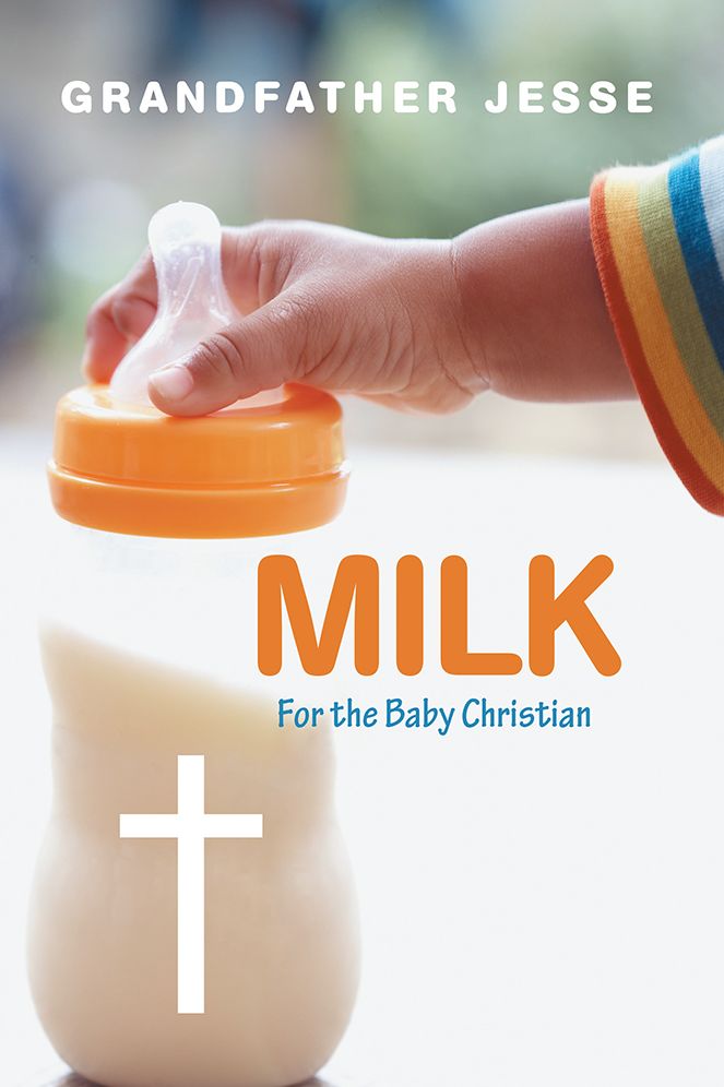 Milk: For the Baby Christian
