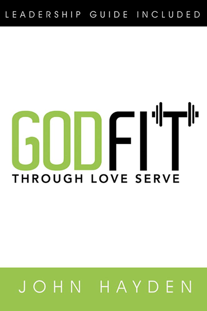 GODFIT: Through Love Serve