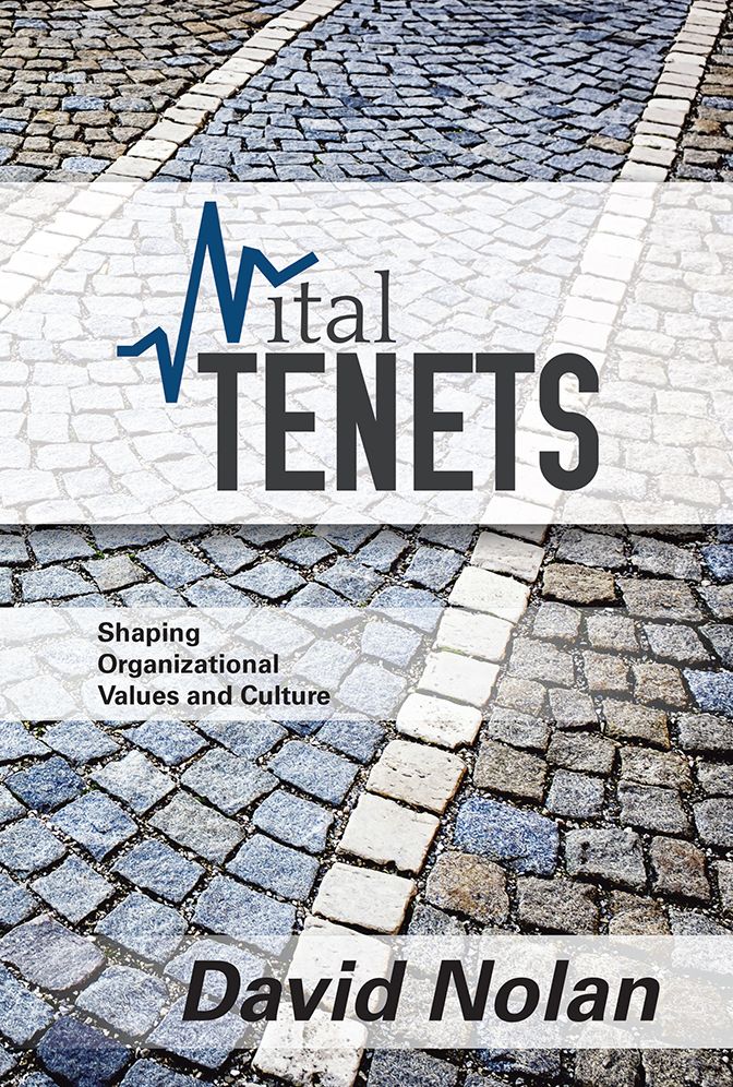 Vital Tenets: Shaping Organizational Values and Culture