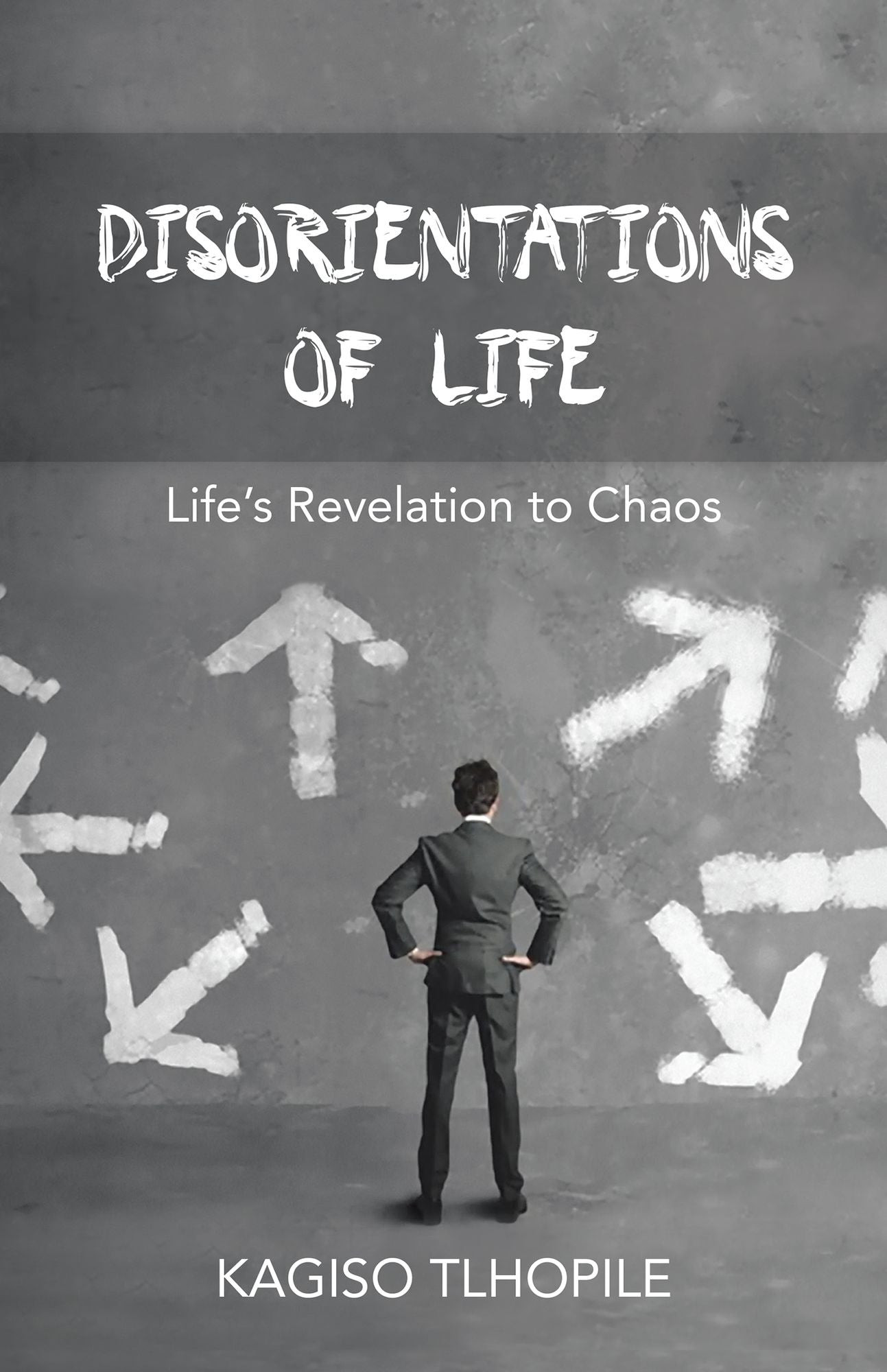Disorientations of Life: Lifes Revelation to Chaos