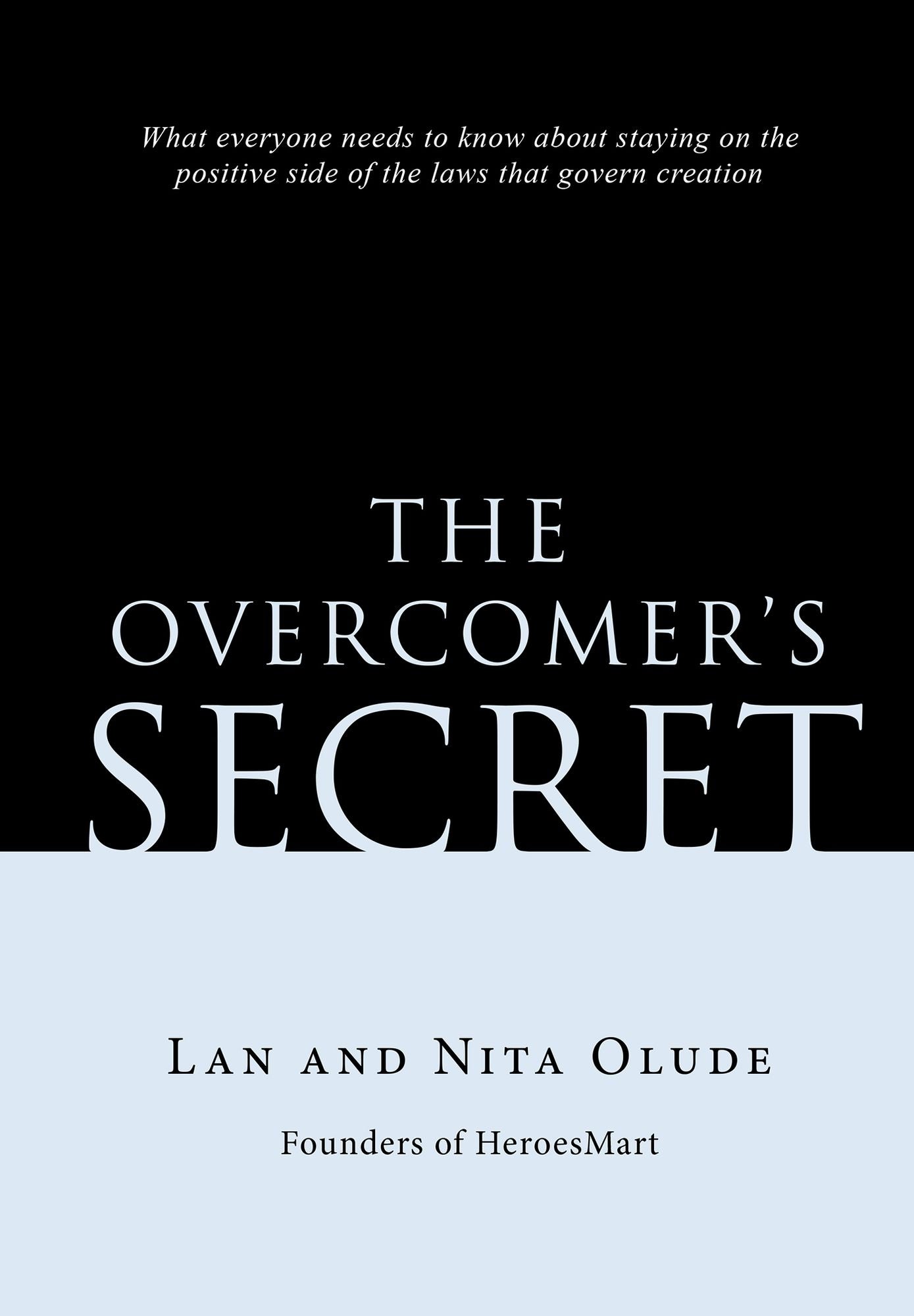 The Overcomer's Secret