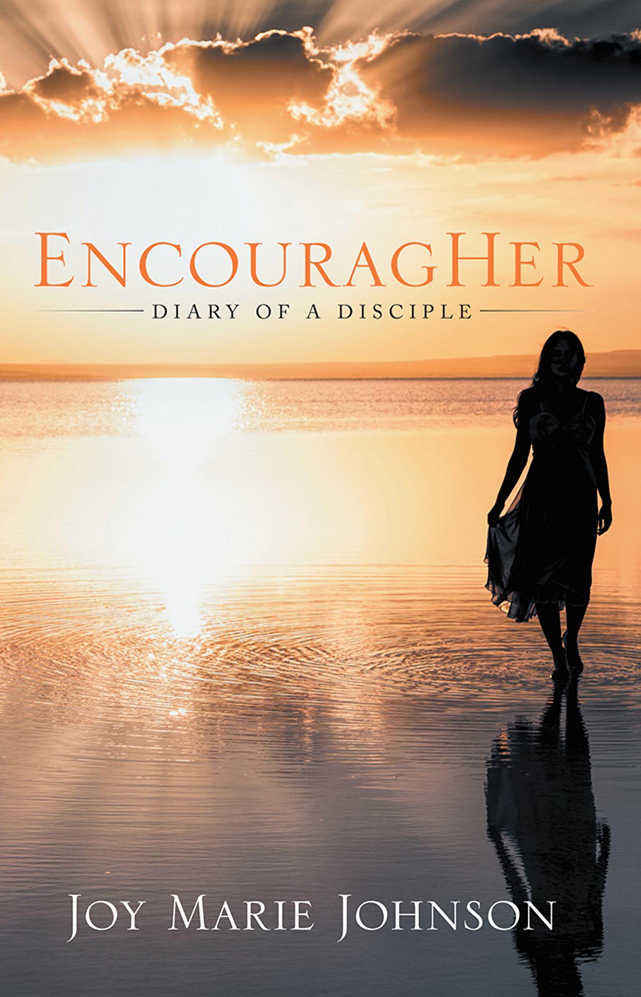 EncouragHer: Diary of A Disciple