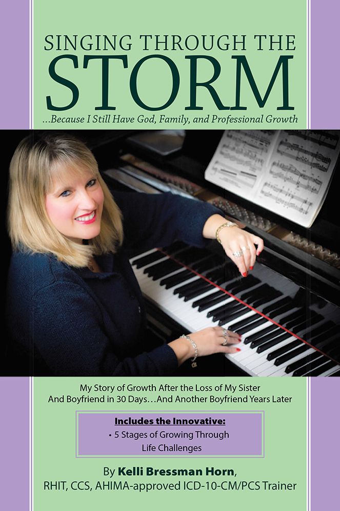 Singing Through The Storm: ...Because I Still Have God, Family, and Professional Growth