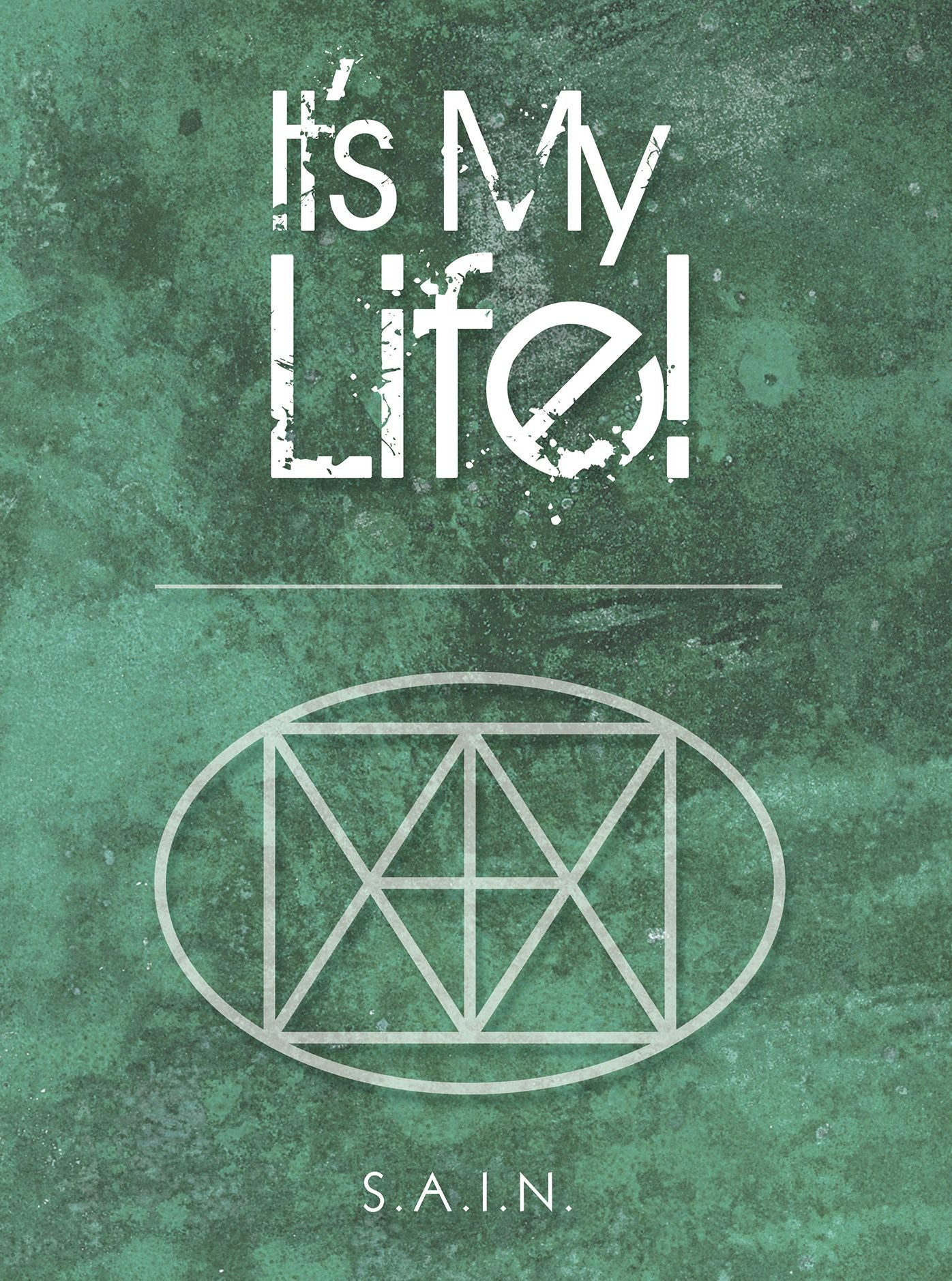It's My Life!