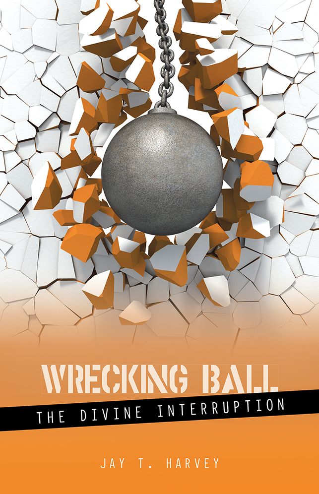 Wrecking Ball: The Divine Interruption