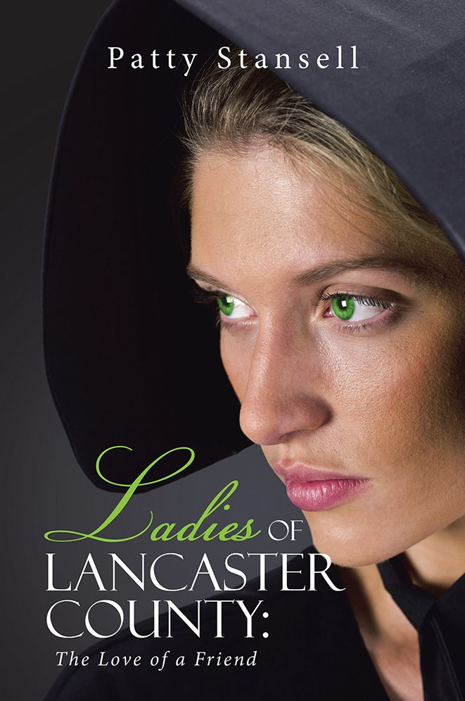Ladies of Lancaster County:: The Love of a Friend