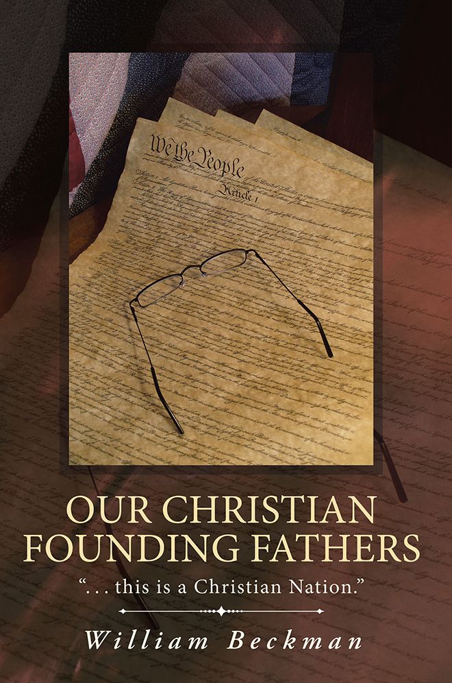 Our Christian Founding Fathers: ". . . this is a Christian Nation."