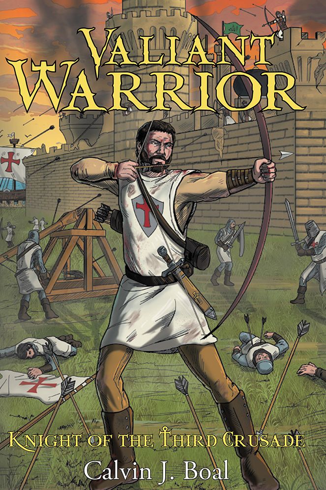 Valiant Warrior: Knight of the Third Crusade